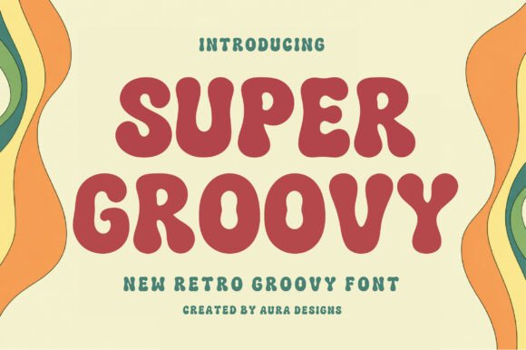Super Groovy: A Retro Font for Modern Design Impact